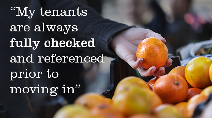We fully check and reference tenants
