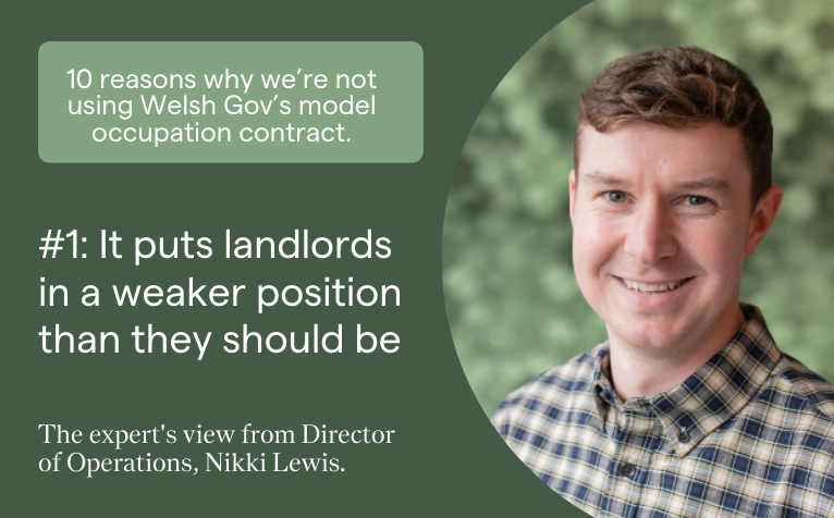 10 reasons why we’re not using Welsh Gov’s model occupation contract - #1: It puts landlords in a weaker position than they should be