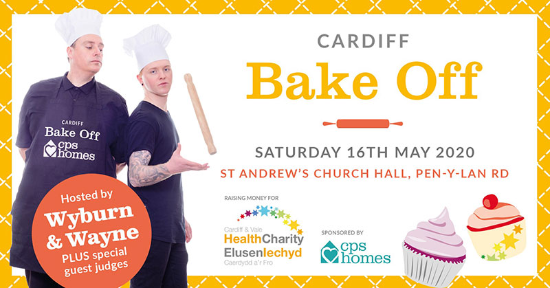 Cardiff Bake Off 2020 - 16 May - St Andrews Church - Wyburn and Wayne