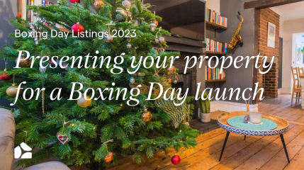 Presenting your property for a Boxing Day launch