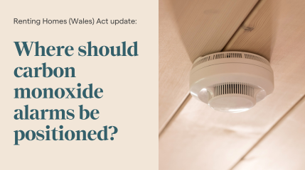 Renting Homes (Wales) Act update: where should carbon monoxide alarms be positioned?  