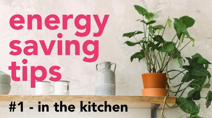 Save on energy bills with these kitchen hacks!