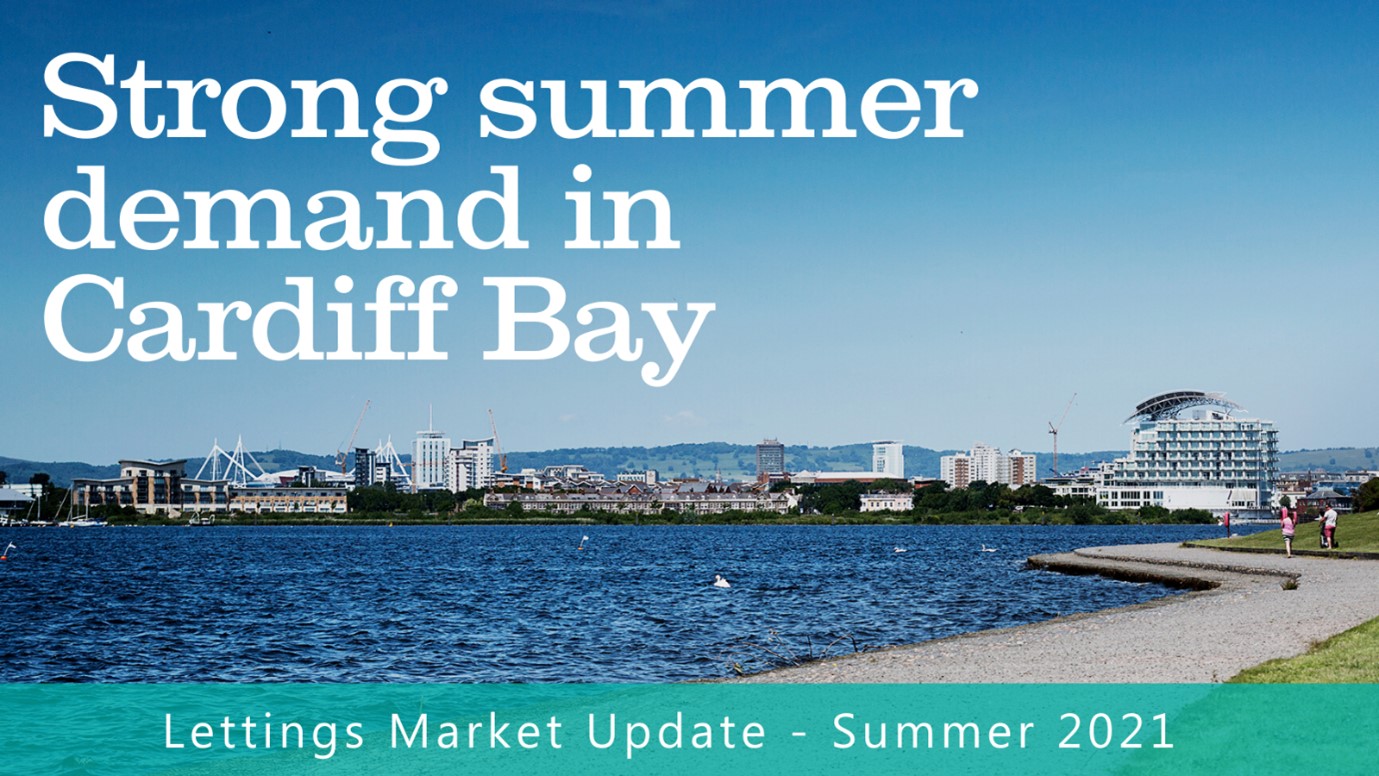 Strong summer demand in Cardiff Bay – Lettings Market Update