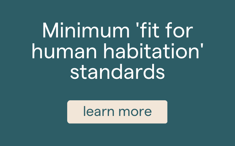Minimum 'fit for human habitation' standards